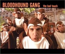 Bad touch von - bad,