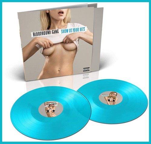 Bloodhound gang show your - bloodhound,