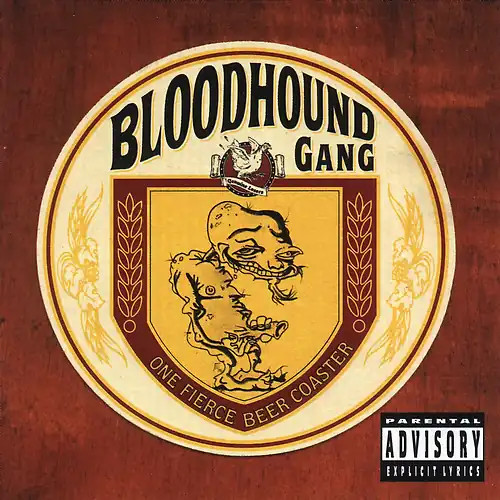 Bloodhound gang one fierce - gang,
